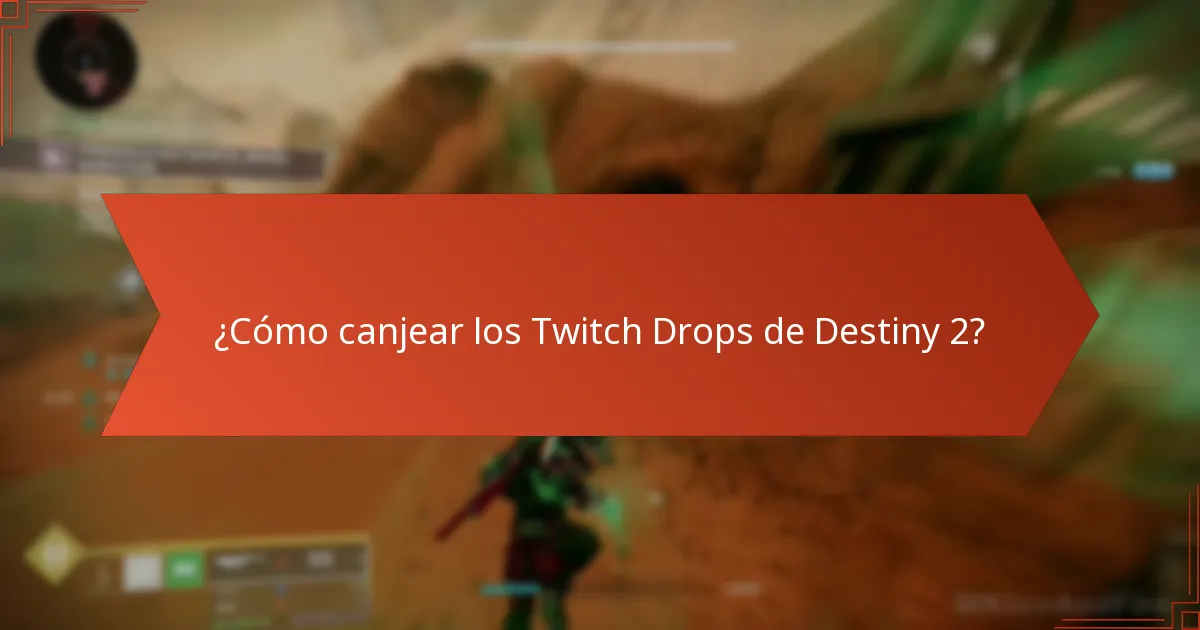 ¿Qué objetos se incluyen en los Twitch Drops de Destiny 2?