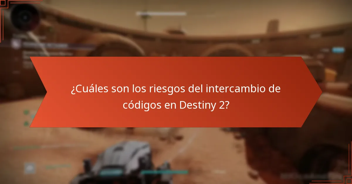¿Cuáles son los beneficios del intercambio de códigos en Destiny 2?