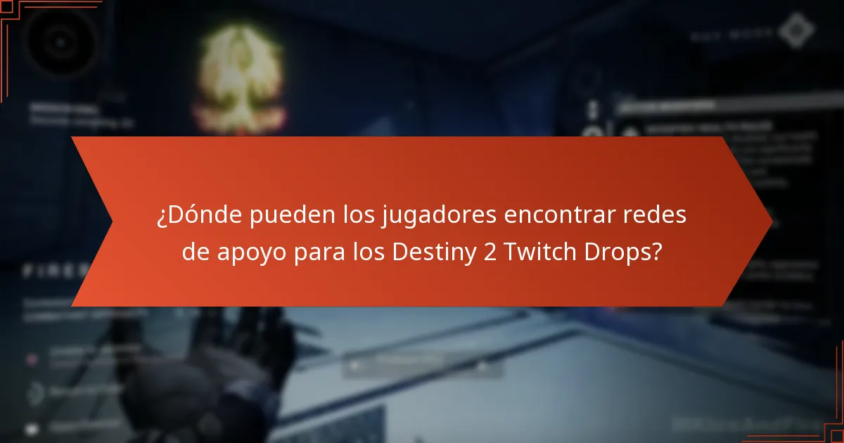 ¿Qué experiencias comparten los jugadores sobre los Destiny 2 Twitch Drops?