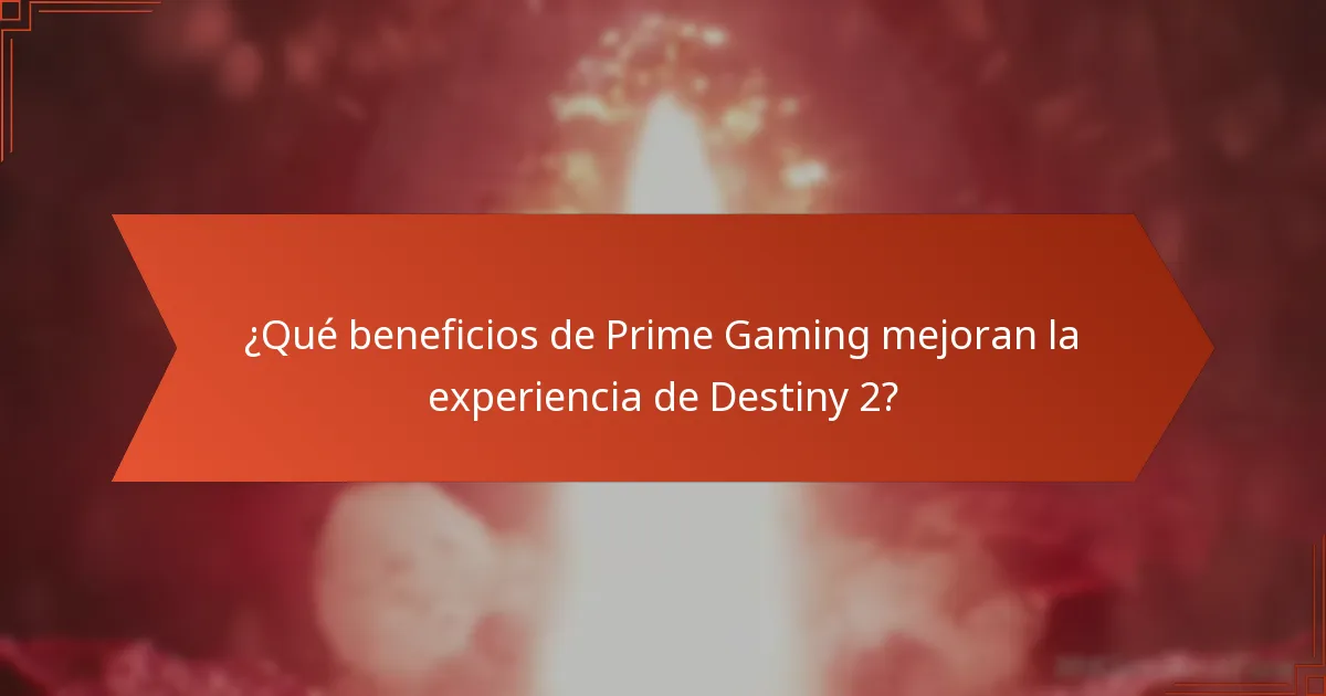 ¿Qué beneficios de Prime Gaming mejoran la experiencia de Destiny 2?