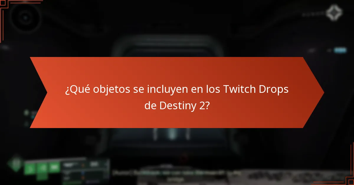 ¿Cuándo están disponibles los Twitch Drops de Destiny 2?