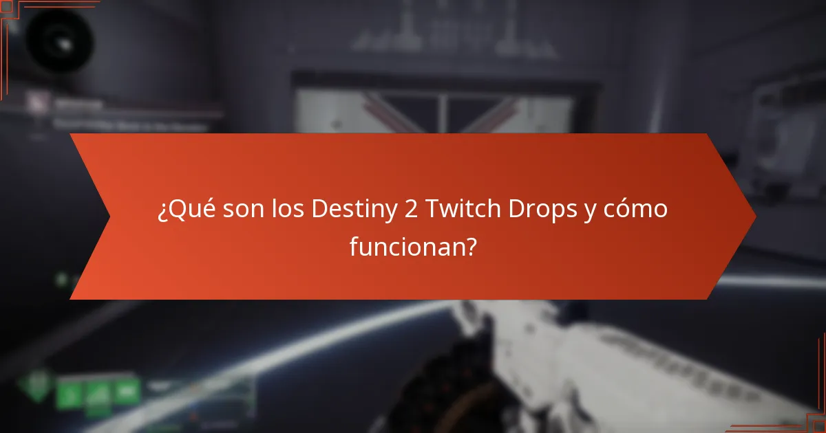 ¿Qué streamers de Twitch son los mejores para los Drops de Destiny 2?
